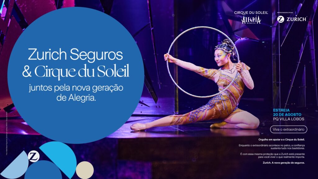 Cirque du Soleil e Zurich firmam parceria para temporada de Alegría no Brasil